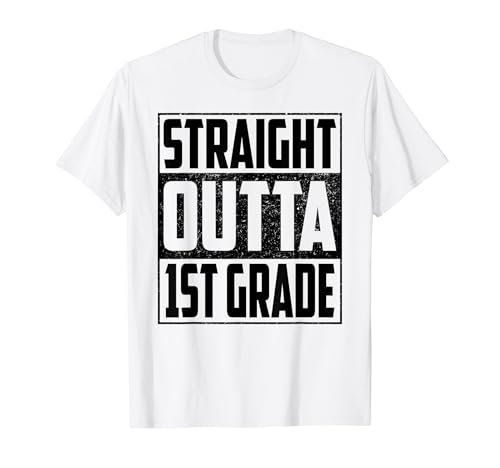 Straight Outta 1st Grade School Graduate 2026 First Grade T�V���c