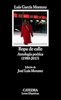 Ropa de Calle: Antologia Poetica (1980-2008) 8437628482 Book Cover