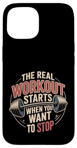The Real Workout Starts When You Want To Stop |- �X�}�z�P�[�X iPhone 15 �p