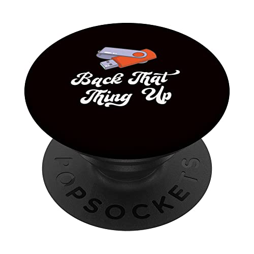 Nerd Saying IT Geek Back That Thing Up PopSockets Swappable PopGrip, Black