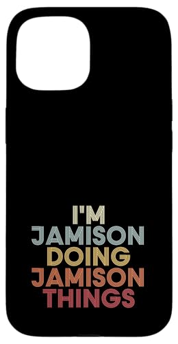 Jamison Name Jamison Personalized Name First Given �X�}�z�P�[�X iPhone 15 �p