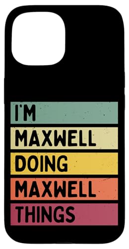 I'm Maxwell Doing Maxwell Things �ʔ������� �X�}�z�P�[�X iPhone 15 �p