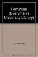 Feminism (Everyman's University Library) 0460102559 Book Cover