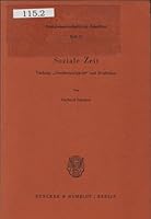Soziale Zeit: Umfang, 'Geschwindigkeit' Und Evolution 3428057554 Book Cover