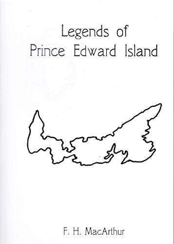 Legends of Prince Edward Island 0969913001 Book Cover