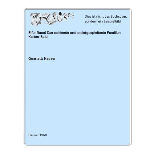 Elfer Raus! Das schönste und meistgespielteste Familien-Karten-Spiel