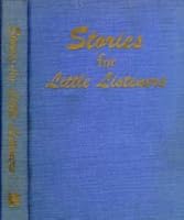 Stories for little listeners B0007F7772 Book Cover