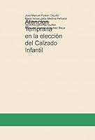 Atencion Temprana en la elección del Calzado Infantil 8468685712 Book Cover