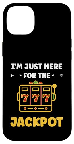 Funny casino quote gamling I'm just here for jackpot �X�}�z�P�[�X iPhone 14 Plus �p