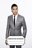 Composition Notebook : Trevor Noah Notebook, Journal & Composition Ruled, Thankgiving Notebook College Ruled Page.