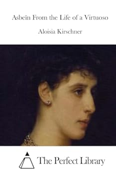 Paperback Asbeïn From the Life of a Virtuoso Book