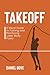 Produktbild Takeoff: A Visual Guide to Training and Monitoring Lower Body Power