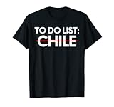 Lista inspiradora de vacaciones para hacer, juego de palabras de broma sobre turismo en Chile Camiseta
