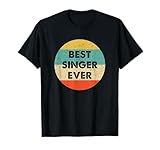 Singer Shirt | Best Singer Ever T-Shirt