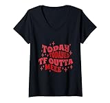 Photo Gallery donna today today d tf outta me funny sarcastic meme statement tee maglietta con collo a v Photo Gallery donna today today d tf outta me funny sarcastic meme statement tee maglietta con collo a v