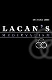 Lacan's Medievalism
