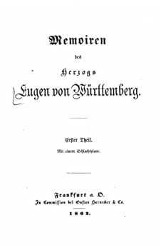 Paperback Memoiren des Herzogs Eugen von Württemberg [German] Book