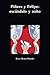 Pi&Atilde;&plusmn;era y Felipe: esc&Atilde;&iexcl;ndalo y mito (Spanish Edition)