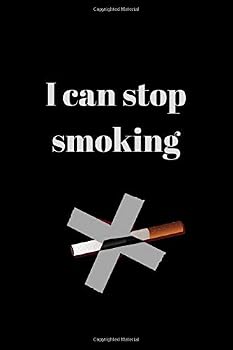 I Can Stop Smoking : Quit Smoking Notebook to Complete with 120 Lined Pages