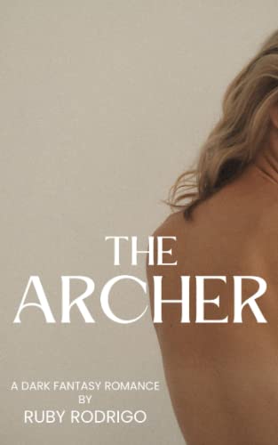 The Archer: A Dark Fantasy Romance (The Ocean Between Us)