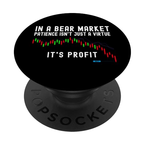 In a Bear Market, Patience Isn't Just a Virtue – It's Profit PopSockets PopGrip Adhesivo
