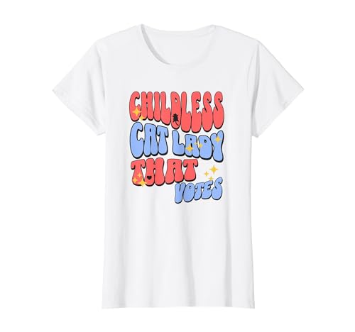 Funny Childless Cat Lady That Votes | Women Votes Count T-Shirt