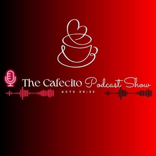 『Cafecito Podcast Show - Youth & Their Impact In Social Change Ft. Ebony Livas Part 2』のカバーアート