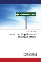 Understanding Basics of communication 3659329894 Book Cover