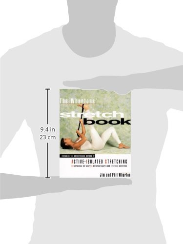 The Whartons' Stretch Book: Featuring the Breakthrough Method of Active-Isolated Stretching