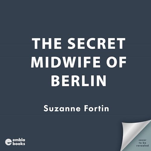 『The Secret Midwife of Berlin』のカバーアート