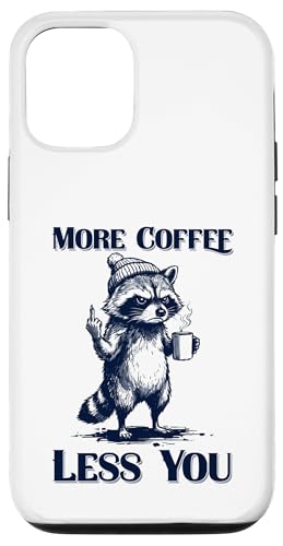 Grumpy Raccoon "More Coffee Less You" �ʔ����R�[�q�[�~�[�� �X�}�z�P�[�X iPhone 12/12 Pro �p