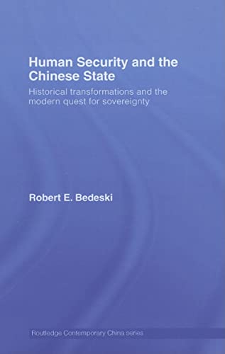 Human Security and the Chinese State (Routledge Contemporary China Series)