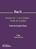 viola da gamba society germany  Sonata No. 1 in G Major - Viola da Gamba - Viola da gamba (English Edition)