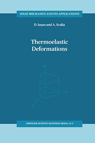Thermoelastic Deformations: 48 (Solid Mechanics and Its Applications) view 2