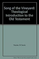 Song of the Vineyard: Theological Introduction to the Old Testament 0060447206 Book Cover