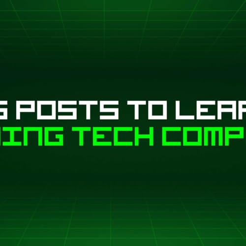189 Blog Posts To Learn About Trending Tech Companies