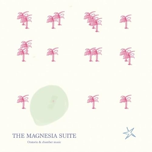The Magnesia Suite - Vinyl release thumbnail