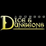 Dice and Dungeons