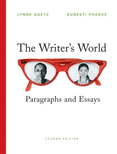 The Writer's World: Paragraphs and Essays