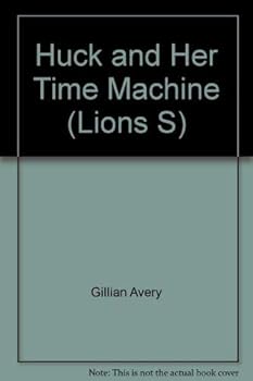 Paperback Huck and Her Time Machine (Lions) Book