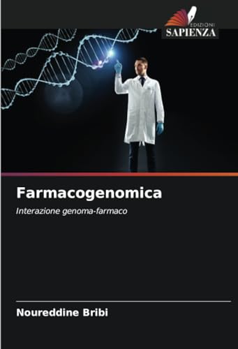 Farmacogenomica: Interazione genoma-farmaco