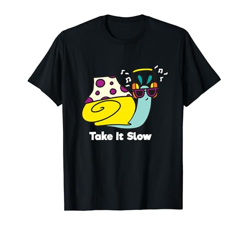 Funny Snail, vas-y doucement T-Shirt