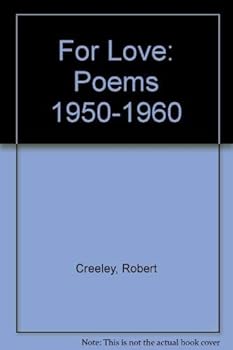 Hardcover For Love: Poems 1950-1960 Book