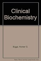 Clinical biochemistry 0061404667 Book Cover