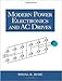 Modern Power Electronics and AC Drives