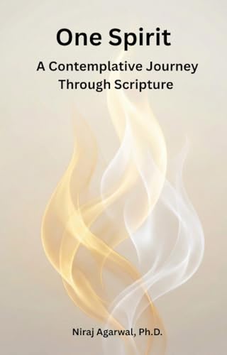 One Spirit: A Contemplative Journey Through Scripture (English Edition)