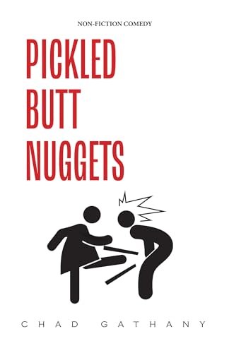 Pickled Butt Nuggets (English Edition)
