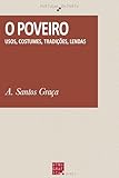 O Poveiro: Usos, costumes, tradições, lendas (Portugal de Perto) (Portuguese Edition)