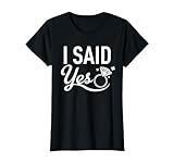 Matching Bachelorette Party Shirt - I Said Yes Tee - White T-Shirt