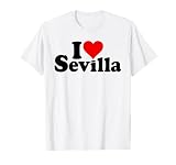 I LOVE HEART SEVILLA ESPAÑA SEVILLA ANDALUCÍA Camiseta